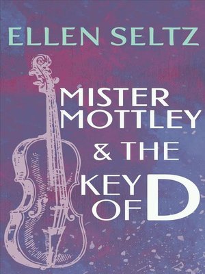 cover image of Mister Mottley and the Key of D